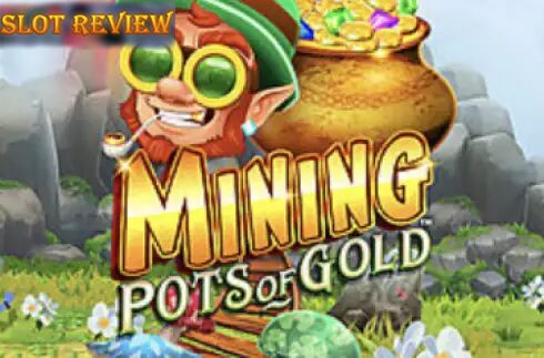 Mining Pots of Gold